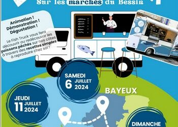 20.06.2024 Le Fish Truck sur les marchés du Bessin / Ter’Bessin